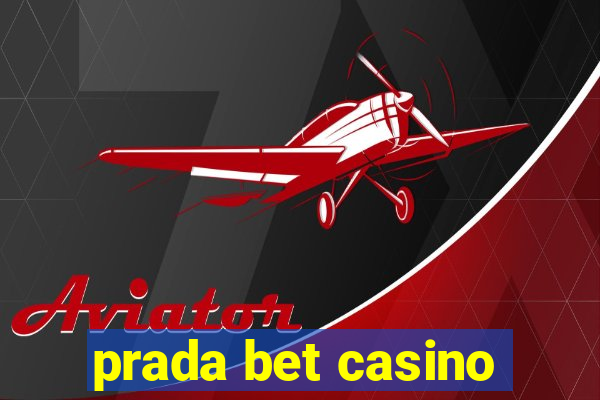 prada bet casino